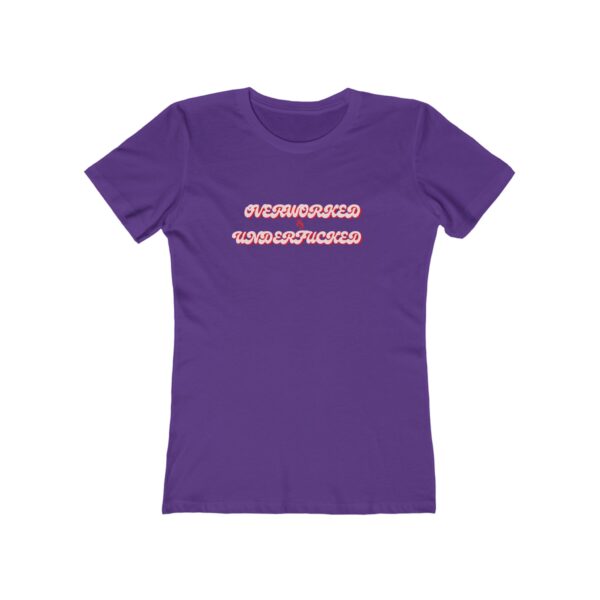 The Boyfriend Tee for Women Overworked & Underfucked - Image 15