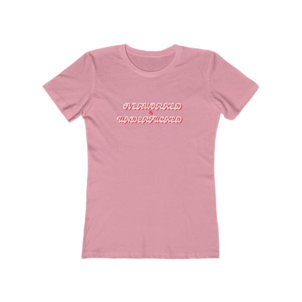 The Boyfriend Tee for Women Overworked & Underfucked - Image 17