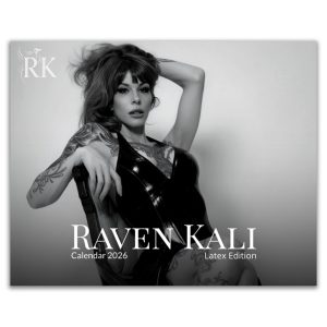 Raven Kali Latex & Spoil Me Edition Wall Calendar 2026