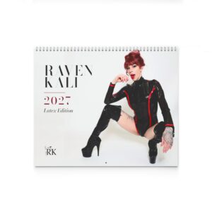 Raven Kali 2027 Wall Calendar: Latex Edition